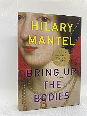 Bring Up the Bodies (First U.S. Edition)