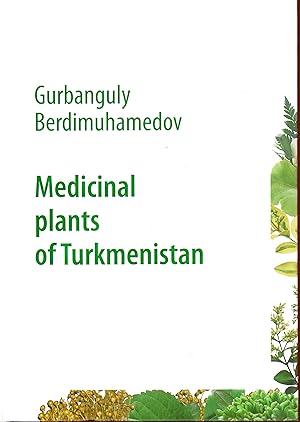 Medicinal plants of Turkmenistan : Tome 1 à 4
