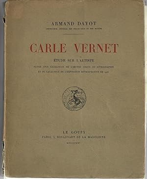 Carle Vernet; Etude sur l'Artiste