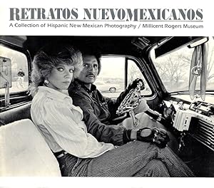 Retratos Nuevomexicanos: A Collection of Hispanic New Mexican Photography