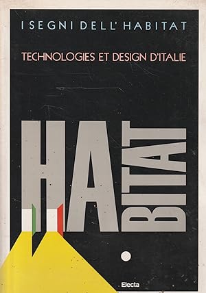 I segni dell'habitat. Technologie et design d'Italie
