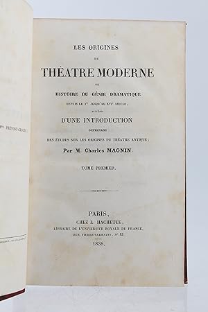 Les origines du théâtre moderne ou histoire du génie dramatique depuis le Ier jusqu'au XVIe siècl...