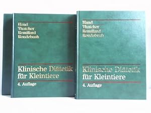 Klinische Diätetik für Kleintiere, Band I und II. Zusammen 2 Bände