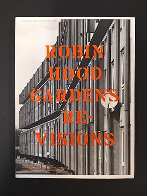 Robin Hood Gardens: Re-Visions