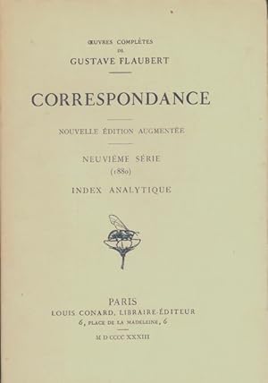 Correspondance neuvi me s rie : Index analytique - Gustave Flaubert