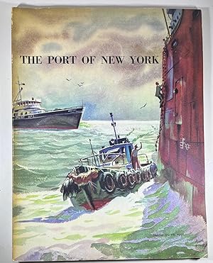 The Port of New York: The Harbor of New York and New Jersey 1952