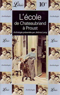 L' cole, de Chateaubriand   Proust - J r me Leroy