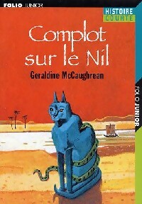 Complot sur le Nil - Geraldine McCaughrean