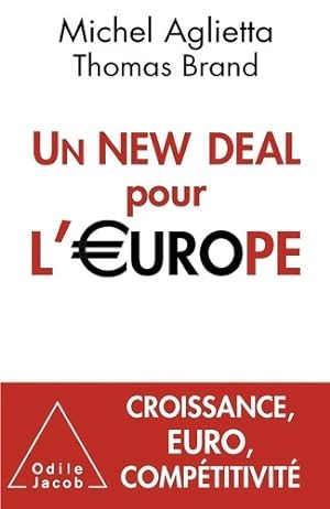 Un new deal pour l'Europe - Michel Aglietta