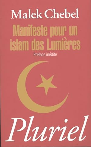 Manifeste pour un islam des lumi?res - Malek Chebel