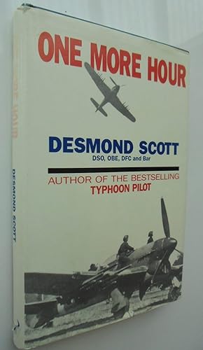 One More Hour. (RNZAF Fighter Pilot) First Edition