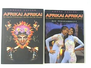 Afrika! Afrika! Das magische Zirkusereignis vom Kontinent des Staunens. Buch und Programmheft.