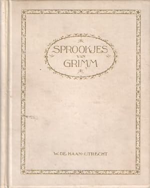 Sprookjes van Grimm. Voor Nederland bewerkt door Onno Vere en Christine Doorman