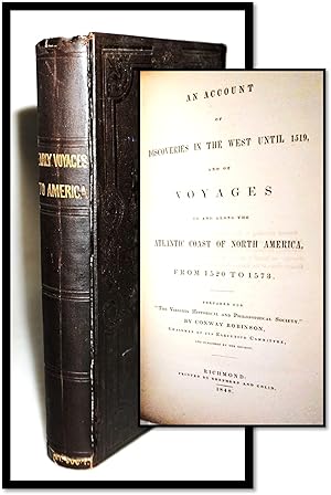 An Account of Discoveries in the West Until 1519, and Voyages to and Along the Coast of North Ame...