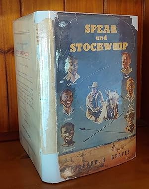 SPEAR AND STOCKWHIP A Tale of the Territory.