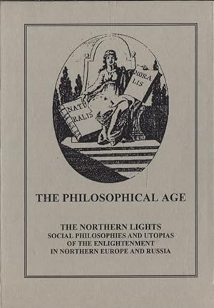 The Northern lights : Social philosophies and utopias of the Enlightenment in Northern Europe and...