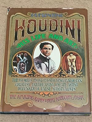 Presenting Houdinie: His Life and Art