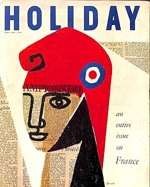 Holiday: An Entire issue On France April 1957