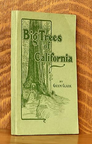 THE BIG TREES OF CALIFORNIA