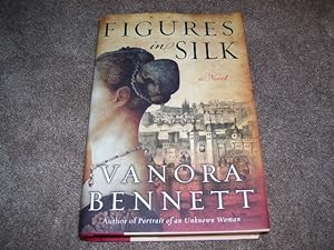 Figures in Silk: A Novel