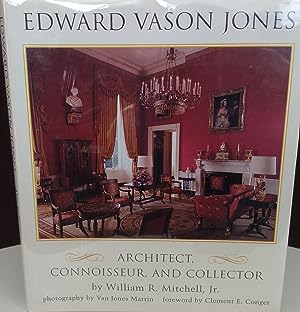 Edward Vason Jones 1909 - 1980: Architect, Connoisseur and Collector ** S I G N E D **