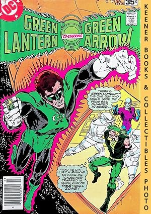Green Lantern Co-Starring Green Arrow Vol. 16 No. 102 (#102), March 1978 DC Comics