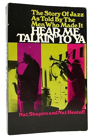 STORY OF JAZZ AS TOLD BY THE MEN WHO MADE IT The Story of Jazz As Told by the Men Who Made It
