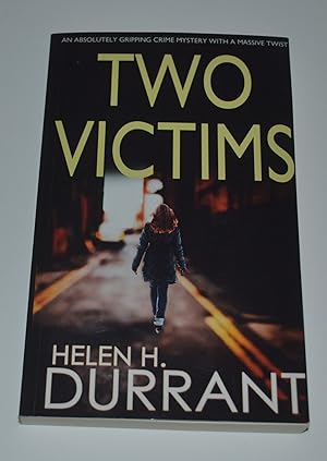 Two Victims. An Absolutely Gripping Crime Mystery with a Massive Twist (Detective Rachel King, Bo...
