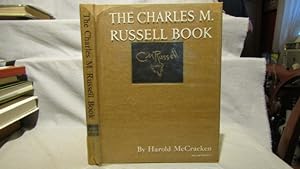 The Charles M. Russell Book. First edition after the limited edition, 1957 fine in white printed ...