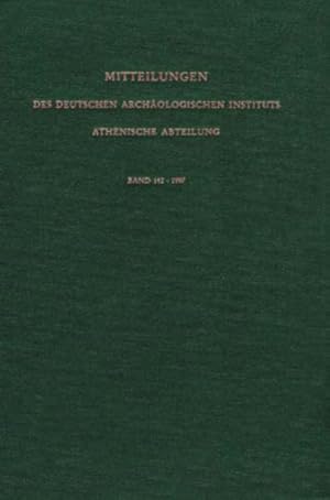Mitteilungen des Deutschen Archäologischen Instituts, Athenische Abteilung. Bd. 112, 1997.