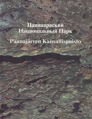 Paanajarvskij nacional'nyj park = Paanajärven kansallispuisto
