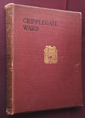Cripplegate : One of the Twenty-six Wards of the City of London