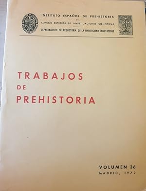 TRABAJOS DE PREHISTORIA. VOLUMEN 36.