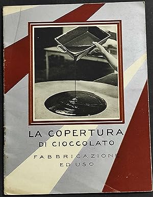 La Copertura di Cioccolato - Fabbricazione ed Uso - Nestlè