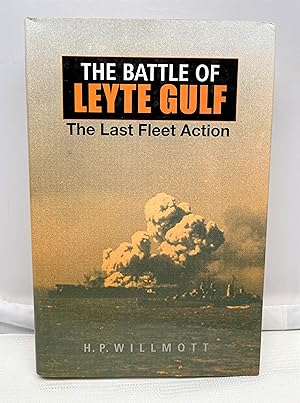 The Battle of Leyte Gulf: The Last Fleet Action (Twentieth-Century Battles)