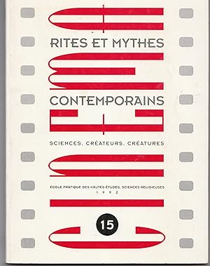Cinéma, rites et mythes contemporains. N° 15. Sciences, créateurs, créatures.