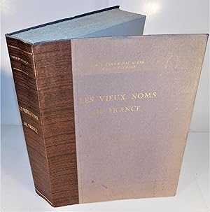 LES VIEUX NOMS DE LA FRANCE DE L’OUEST et LES FAMILLES D’ORIGINE FRANÇAISE AU DELA DES MERS (1954)