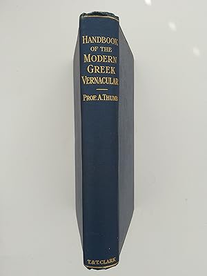 Handbook of the Modern Greek Vernacular (Grammar, Texts, Glossary)