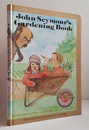 John Seymour's Gardening Book