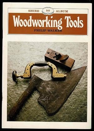 Woodworking Tools (Shire Album No. 50)