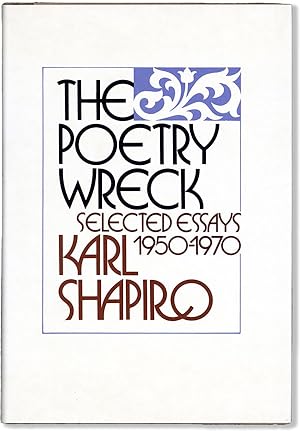 The Poetry Wreck: Selected Essays 1950-1970