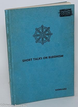 Short Talks on Buddhism