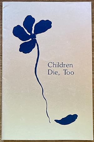 Children Die Too