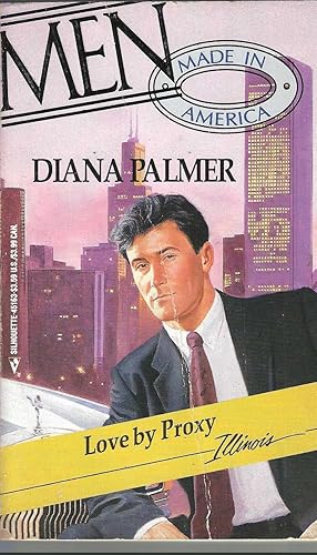 Love by Proxy (Men Made in America: Illinois #13)