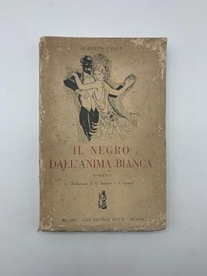 Il negro dall'anima bianca. Romanzo