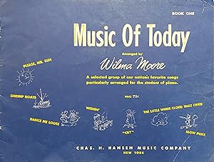 Music Of Today, Book One: Arranged By Wilma Moore