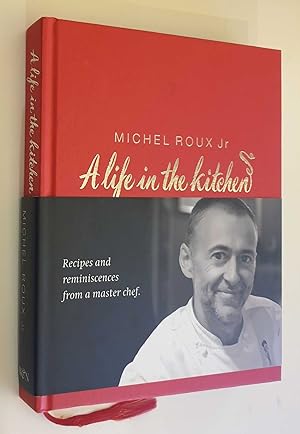 Life in the Kitchen: Recipes and Reminiscences
