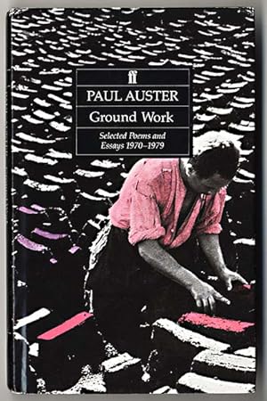 GROUND WORK: SELECTED POEMS AND ESSAYS 1970-1979