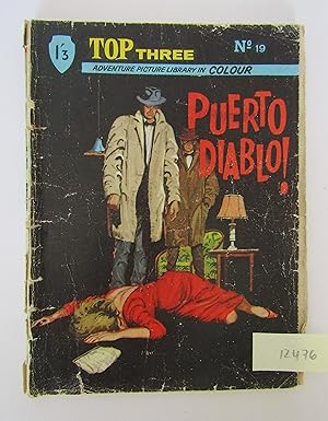 Top Three Adventure Picture Library in Colour No 19: Puerto Diablo!