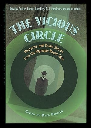 The Vicious Circle: Mystery And Crime Stories By Members Of The Algonquin Round Table